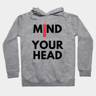 Mind Your Head (artwork 3 Black) Hoodie